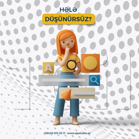 Hələdə düşünürsüz?